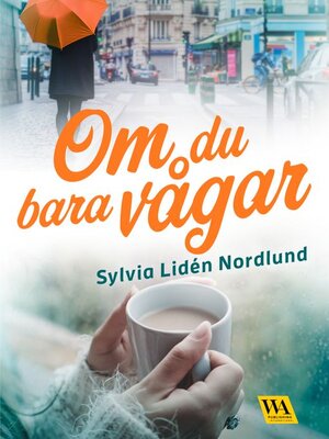 cover image of Om du bara vågar